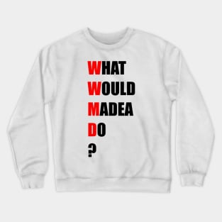 WWMD? Crewneck Sweatshirt